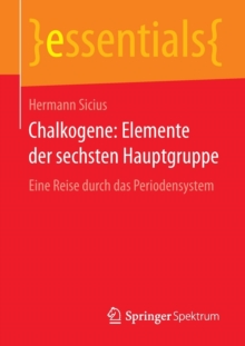 Image for Chalkogene: Elemente der sechsten Hauptgruppe