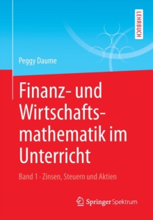 Image for Finanz- und Wirtschaftsmathematik im Unterricht Band 1