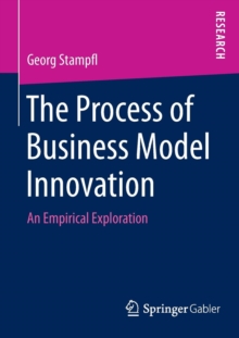 Image for The Process of Business Model Innovation