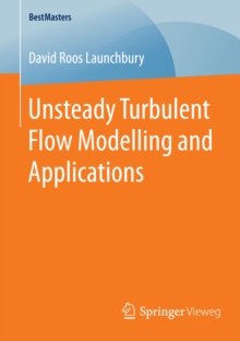 Image for Unsteady Turbulent Flow Modelling and Applications