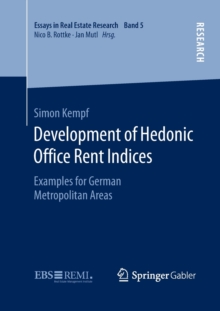 Development of Hedonic Office Rent Indices