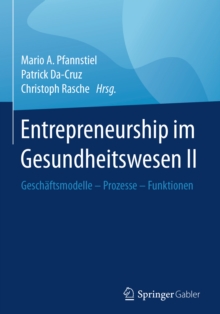 Image for Entrepreneurship im Gesundheitswesen II: Geschaftsmodelle - Prozesse - Funktionen