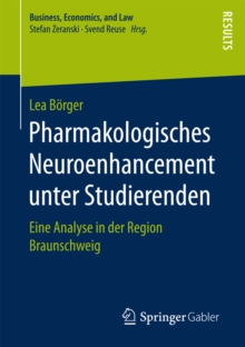 Image for Pharmakologisches Neuroenhancement unter Studierenden: Eine Analyse in der Region Braunschweig