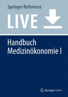 Image for Handbuch Medizinokonomie I : System der medizinischen Versorgung