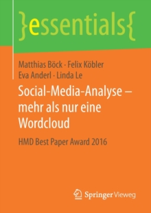 Image for Social-Media-Analyse – mehr als nur eine Wordcloud : HMD Best Paper Award 2016