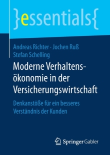 Moderne Verhaltensokonomie in der Versicherungswirtschaft