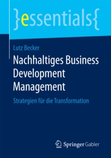 Image for Nachhaltiges Business Development Management: Strategien fur die Transformation