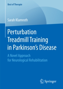 Image for Perturbation Treadmill Training in Parkinson's Disease: A Novel Approach for Neurological Rehabilitation