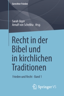 Image for Recht in der Bibel und in kirchlichen Traditionen: Frieden und Recht * Band 1