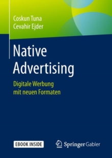 Image for Native Advertising : Digitale Werbung mit neuen Formaten