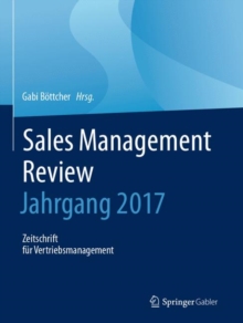 Image for Sales Management Review - Jahrgang 2017 : Zeitschrift fur Vertriebsmanagement