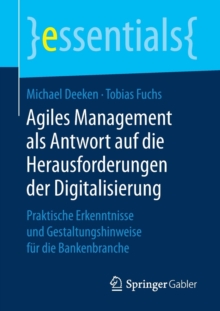 Image for Agiles Management als Antwort auf die Herausforderungen der Digitalisierung