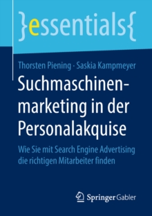 Image for Suchmaschinenmarketing in der Personalakquise: Wie Sie mit Search Engine Advertising die richtigen Mitarbeiter finden