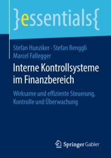 Image for Interne Kontrollsysteme Im Finanzbereich: Wirksame Und Effiziente Steuerung, Kontrolle Und Überwachung