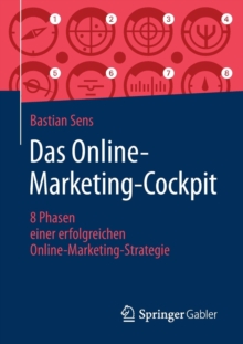 Image for Das Online-Marketing-Cockpit : 8 Phasen einer erfolgreichen Online-Marketing-Strategie