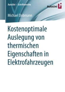 Image for Kostenoptimale Auslegung von thermischen Eigenschaften in Elektrofahrzeugen