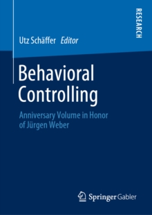 Image for Behavioral Controlling: Anniversary Volume in Honor of Jurgen Weber