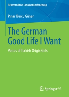 Image for The German Good Life I Want