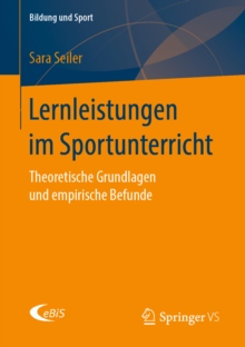 Image for Lernleistungen Im Sportunterricht: Theoretische Grundlagen Und Empirische Befunde