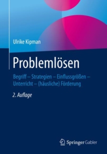 Image for Problemlosen: Begriff - Strategien - Einflussgroen  - Unterricht - (hausliche) Forderung