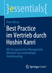 Image for Best Practice Im Vertrieb Durch Hoshin Kanri: Mit Der Japanischen Management-methode Zum Nachhaltigen Vertriebserfolg