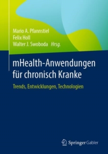 Image for MHealth-Anwendungen Für Chronisch Kranke: Trends, Entwicklungen, Technologien