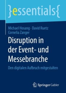 Image for Disruption in Der Event- Und Messebranche: Den Digitalen Aufbruch Mitgestalten