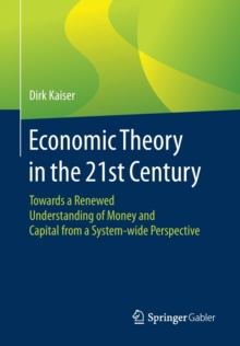 Image for Economic Theory in the 21st Century