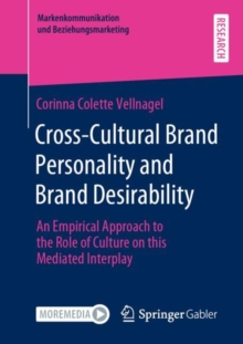 Image for Cross-Cultural Brand Personality and Brand Desirability: An Empirical Approach to the Role of Culture on This Mediated Interplay