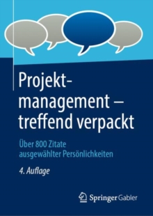 Image for Projektmanagement - Treffend Verpackt: Über 800 Zitate Ausgewählter Persönlichkeiten