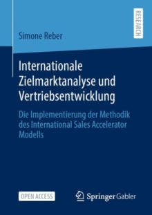 Image for Internationale Zielmarktanalyse Und Vertriebsentwicklung: Die Implementierung Der Methodik Des International Sales Accelerator Modells