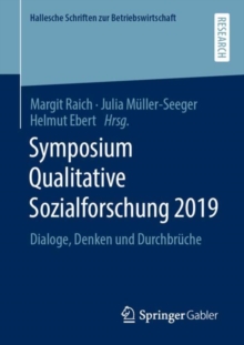 Image for Symposium Qualitative Sozialforschung 2019: Dialoge, Denken Und Durchbrüche
