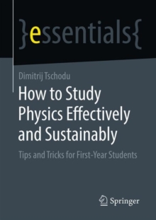 Image for How to Study Physics Effectively and Sustainably