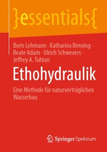 Image for Ethohydraulik : Eine Methode fur naturvertraglichen Wasserbau
