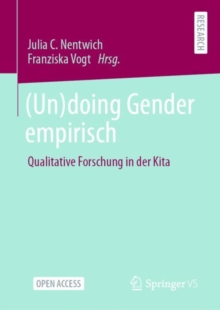Image for (Un)doing Gender empirisch: Qualitative Forschung in der Kita