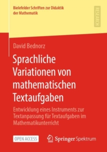 Image for Sprachliche Variationen Von Mathematischen Textaufgaben: Entwicklung Eines Instruments Zur Textanpassung Für Textaufgaben Im Mathematikunterricht