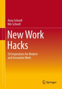 Image for New Work Hacks : 50 Inspirations for Modern and Innovative Work