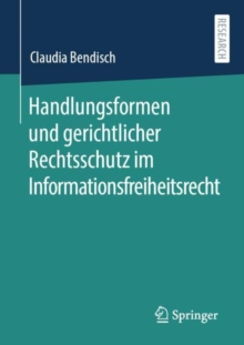 Image for Handlungsformen Und Gerichtlicher Rechtsschutz Im Informationsfreiheitsrecht
