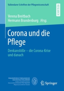Image for Corona Und Die Pflege: Denkanstoe - Die Corona-Krise Und Danach