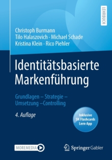 Image for Identitatsbasierte Markenfuhrung : Grundlagen - Strategie - Umsetzung - Controlling