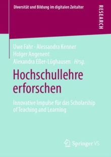 Image for Hochschullehre Erforschen: Innovative Impulse Fur Das Scholarship of Teaching and Learning