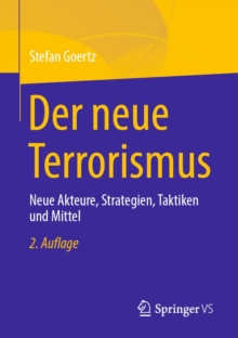 Image for Der Neue Terrorismus: Neue Akteure, Strategien, Taktiken Und Mittel