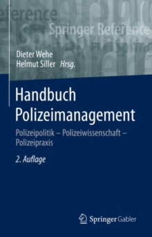 Image for Handbuch Polizeimanagement: Polizeipolitik - Polizeiwissenschaft - Polizeipraxis