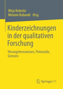 Image for Kinderzeichnungen in Der Qualitativen Forschung: Herangehensweisen, Potenziale, Grenzen