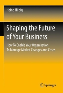 Image for Shaping the Future of Your Business