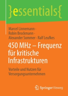 Image for 450 MHz – Frequenz fur kritische Infrastrukturen : Vorteile und Nutzen fur Versorgungsunternehmen