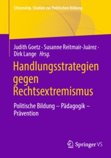Image for Handlungsstrategien Gegen Rechtsextremismus: Politische Bildung - Padagogik - Pravention