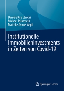 Image for Institutionelle Immobilieninvestments in Zeiten Von Covid-19
