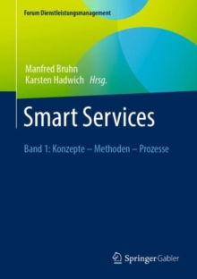 Image for Smart Services: Band 1: Konzepte - Methoden - Prozesse