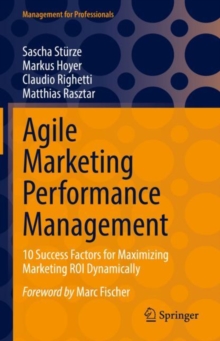 Image for Agile Marketing Performance Management: 10 Success Factors for Maximizing Marketing ROI Dynamically